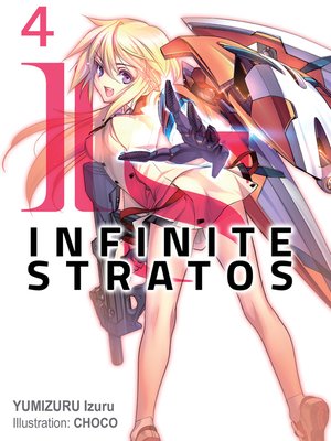 cover image of Infinite Stratos, Volume 4